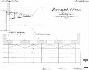 Bisingen: Empfangsgebäude Bahnsteigdach Grundriss,Schnitt