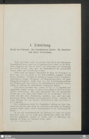 I. Einleitung. Zweck des Zwirnens. Die verschiedenen Zwirne. Ihr Charakter und deren Verwendung