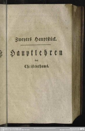 Zweytes Hauptstück. Hauptlehren des Christenthums