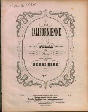 La Californienne : grande polka brillante pour piano ; op. 167