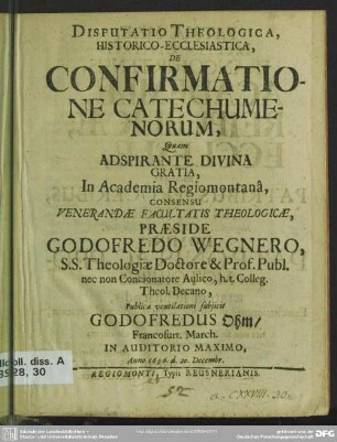 Disputatio Theologica, Historico-Ecclesiastica, De Confirmatione Catechumenorum