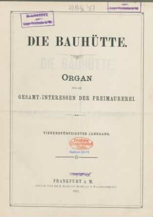 54. Jahrgang, No. 32 (12. August 1911)-No. 52 (30. Dezember 1911): Die Bauhütte