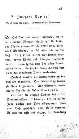 Zweytes Kapitel. Wahl einer Königin. Ungewöhnliche Charaktere.
