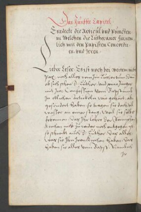 Das Fünffte Capitel Entdeckt die Articul vnd puncten in Welchen die Lutheraner fürnemlich mit den Bapisten Concordiren vnd Irren.