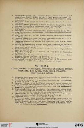 Mobiliar. Garnituren und Einzelmöbel, Schränke, Sekretäre, Truhen, Sitzmöbel, Tische, Ziermöbel aller Stilarten, Orientalische Möbel (Nr. 70-227)