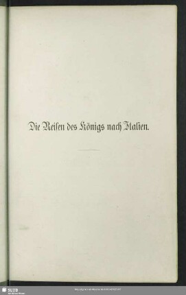 Die Reise des Königs nach Italien