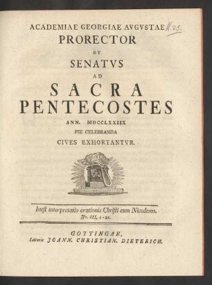 1778: Academiae Georgiae Avgvstae Prorector Et Senatvs Ad Sacra pentecostes Ann. MDCCLXXIIX Pie Celebranda Cives Exhortantvr