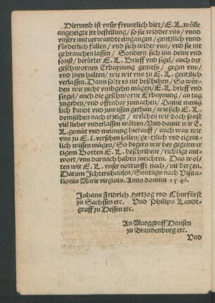 Johans Fridrich Hertzog und Churfürst zu Sachssen etc. Und Philips Landtgraff zu Hessen etc. An Marggraff Hansen zu Brandenburg etc.