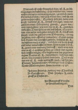 Johans Fridrich Hertzog und Churfürst zu Sachssen etc. Und Philips Landtgraff zu Hessen etc. An Marggraff Hansen zu Brandenburg etc.