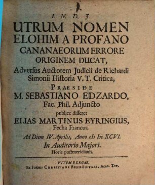 Utrum nomen Elohim a profano Cananaeorum errore originem ducat, adversus auctorem Iudicii de Richardi Simonii historia V. T. critica