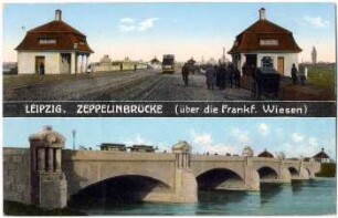 Leipzig : Zeppelinbrücke (über die Frankf. Wiesen)