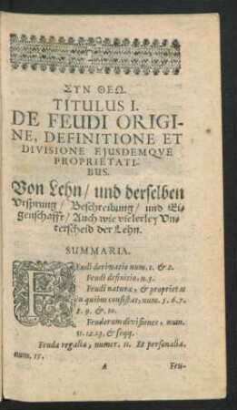Titulus I. De Feudi Origine, Definitione Et Divisione Eiusdenque Proprietatibus.