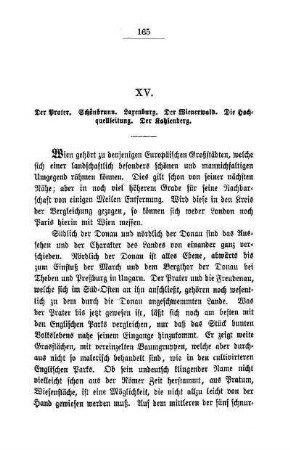 XV. Der Prater. Schönbrunn. Laxenburg. Der Wienerwald. Die Hochquellleitung. Der Kahlenberg