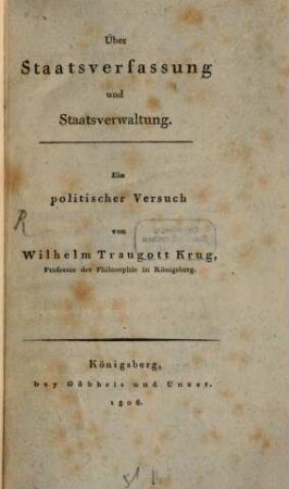 Über Staatsverfassung und Staatsverwaltung