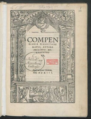 COMPEN||DIARIA DIALECTICES || RATIO, AVTORE || PHILIPPO ME-||LANCHTHO||NE.||