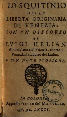 Lo squitinio della liberta originaria di Venezia