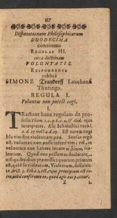 Disputationum Philosophicarum Duodecima continens Regulas III. circa doctrinam Voluntatis. Respondente publice Simone Trandorff Lauchensi Thuringo.