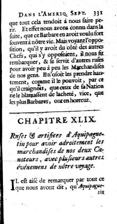 Ruses artifices d`Aquipaguetin pour avoir adroitement les marchandises de nos deux Canoteurs, avec plusieurs autres évenemens de nôtre voyage.