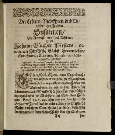 Der Erbarn/ [...] Frawen Susannen/ Des [...] Herrn Johann Günther Försters [...] Witben [...]