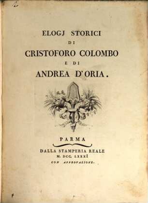 Elogi storici di Cristof. Columbo e di Andr. D'Oria
