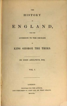 The history of England from the acession to the decease of King George the Third, 1