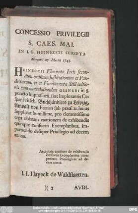 Concessio Privilegii S. Caes. Mai. In I. G. Heineccii Scripta Mercurii 27. Martii 1743.