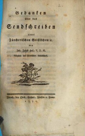 Gedanken über das Sendschreiben eines Zürcherischen Geistlichen ...