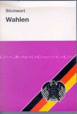 Informationsbroschüre des Bundestages über Wahlen und Wahlrecht in Deutschland