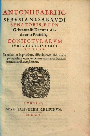 Coniecturae iuris civilis. 6. Libri XIX et XX. 1605.