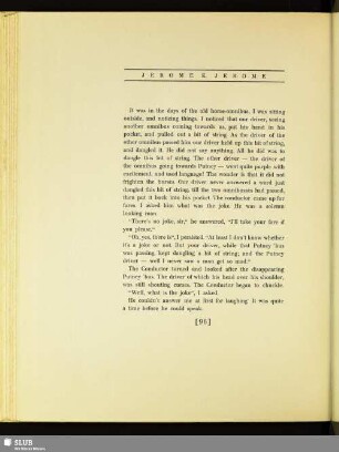 Jerome K. Jerome:[It was in the days of the old horse-omnibus...]