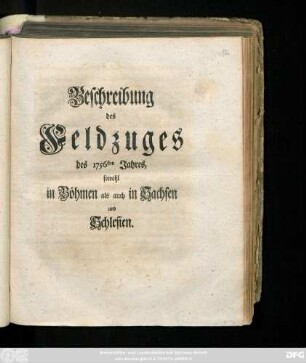 Beschreibung des Feldzuges des 1756sten Jahres, sowohl in Böhmen als auch in Sachsen und Schlesien