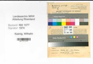 Entnazifizierung Wilhelm Koenig , geb. 02.07.1908 (Polizist)