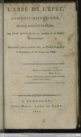 L' Abbé De L'Epée : Comédie Historique, En Cinq Actes Et En Prose