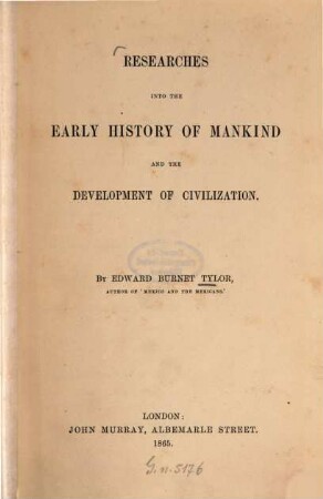 Researches into the Early History of Mankind and the Development of Civilization : By Edward Burnet Tylor