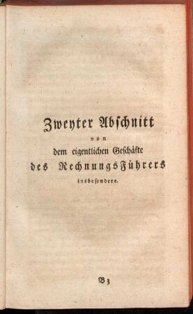 Zweyter Abschnitt von dem eigentlichen Geschäfte des RechnungsFührers insbesondere.