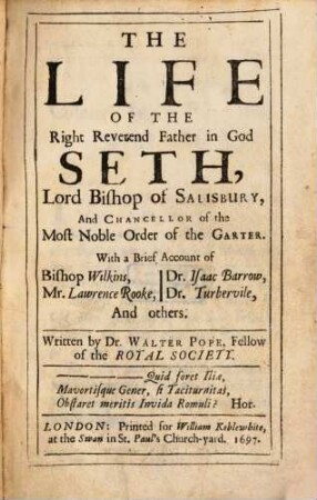 The life of Seth Ward Lord Bishop of Salisbury