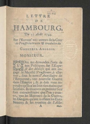 Lettre De Hambourg, Du 20 Août 1744 : Sur l'Exposé Des Motifs de la Cour de Prusse extraite & trad. du Gazeteer Anglois