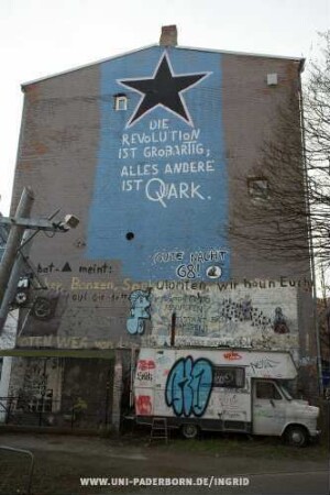 DIE REVoLUTIoN IST GRoßARTIG; ALLES ANDERE IST QUARK.