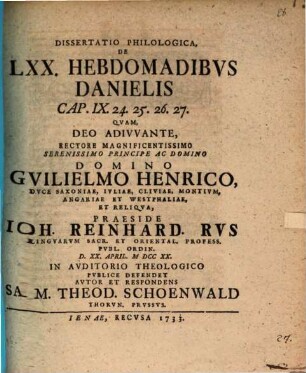 Dissertatio philologica de LXX. hebdomadibus Danielis cap. IX. 24. 25. 26. 27.