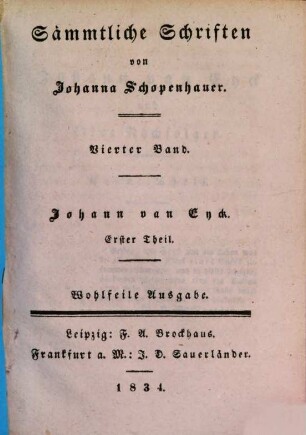 Sämmtliche Schriften. 4, Johann van Eyck ; Theil 1