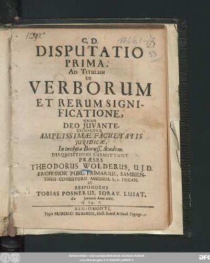 Disputatio Prima. Ad Titulum De Verborum Et Rerum Significatione