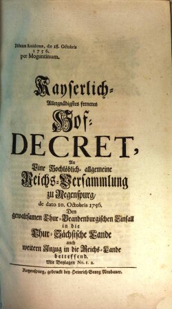 Kayserliches allergnädigstes ferneres Hofdecret (den Einfall Chur-Brandenburg in Sachsen betr.)