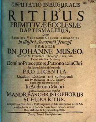 Disputatio Inauguralis De Ritibus Primitivae Ecclesiae Baptismalibus