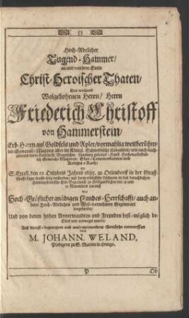 Hoch-Adelicher Tugend-Hammer/ an und von dem Stein Christ-Heroischer Thaten/ Des ... Friederich Christoff von Hammerstein