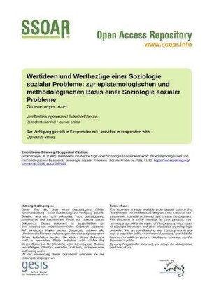 Wertideen und Wertbezüge einer Soziologie sozialer Probleme: zur epistemologischen und methodologischen Basis einer Soziologie sozialer Probleme