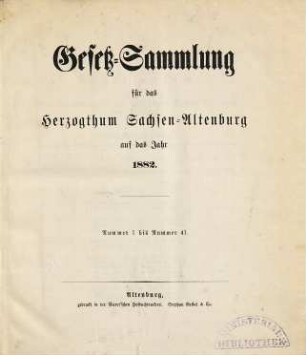 Gesetz-Sammlung für das Herzogthum Sachsen-Altenburg : auf das Jahr .... 1882/83