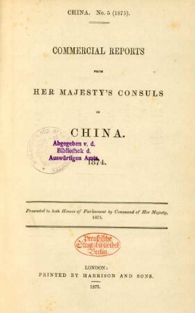 1874: Commercial reports by Her Majesty's consuls in China