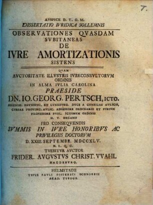 Dissertatio juridica sollemnis observationes quasdam subitaneas de iure amortizationis sistens