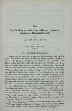 XV. Gestalt eines um einen Centralkörper rotirenden homogenen Flüssigkeitsringes.