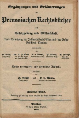 Bd. 12: Nachträge zu den eilf ersten Bänden bis Ende December 1850. : unter Benutzung der Justizministerial-Akten und der Gesetz-Revisions-Arbeiten